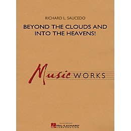 Hal Leonard Beyond the Clouds and Into the Heavens! - MusicWorks Grade 4 Concert Band