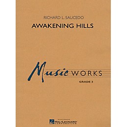 Hal Leonard Awakening Hills - MusicWorks Grade 3 Concert Band