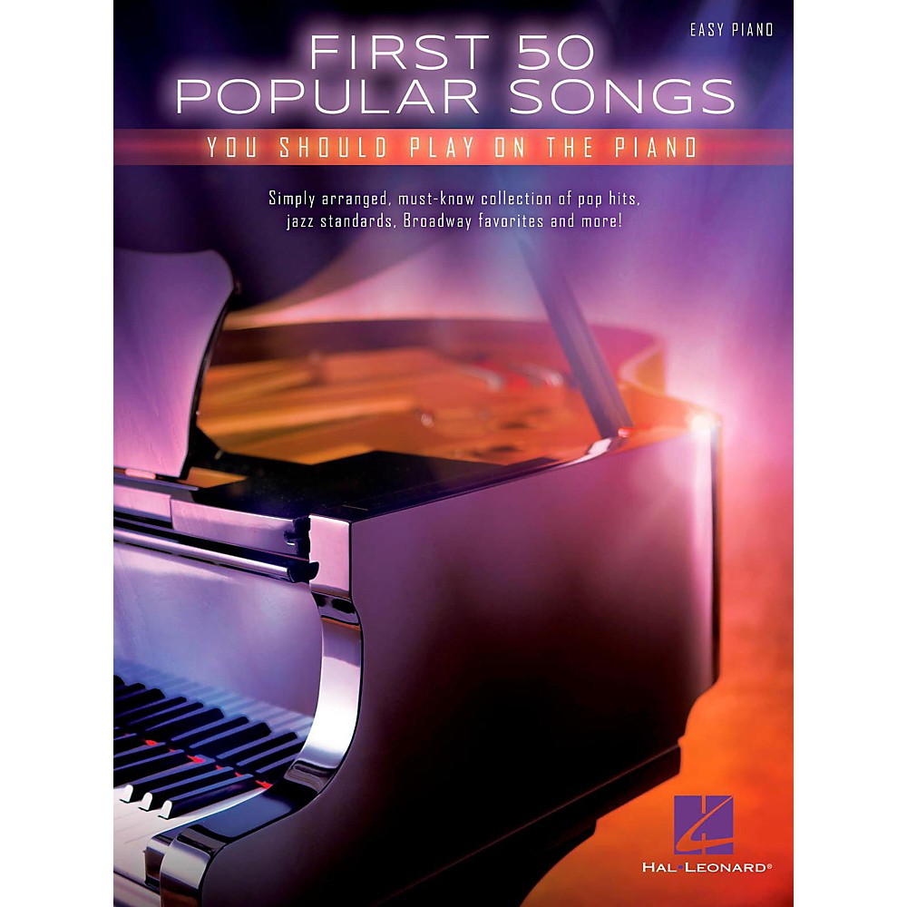 Hal Leonard First 50 Popular Songs You Should Play On The Piano (Easy Piano Notation)