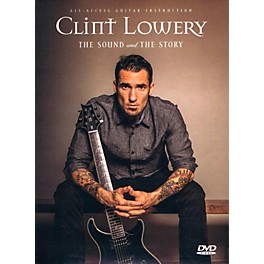 Fret12 Clint Lowery (Sevendust): The Sound and the Story - Guitar Instruction / Documentary DVD