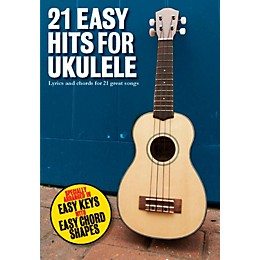 Music Sales 21 Easy Hits For Ukulele
