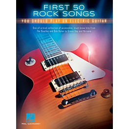 Hal Leonard First 50 Songs You Should Play On Electric Guitar