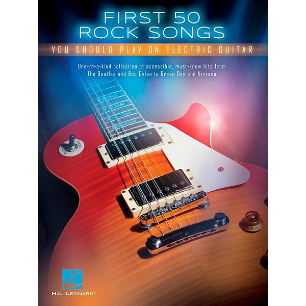 Hal Leonard First 50 Rock Songs You Should Play on Electric Guitar