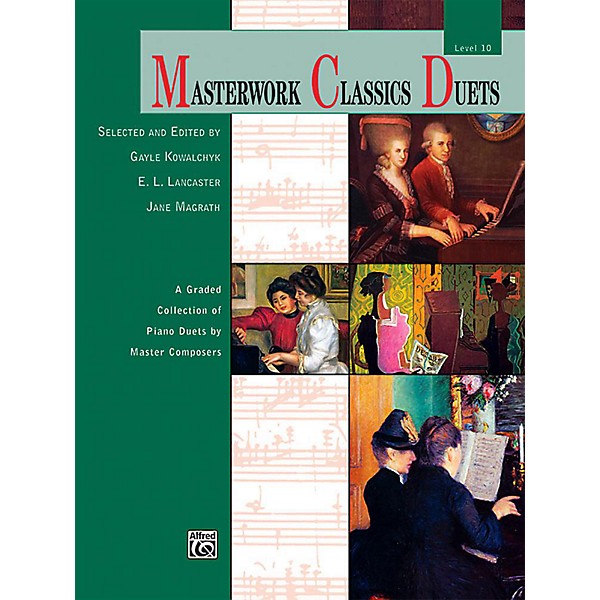 Alfred Masterwork Classics Duets Level 10 Early Advanced / Advanced