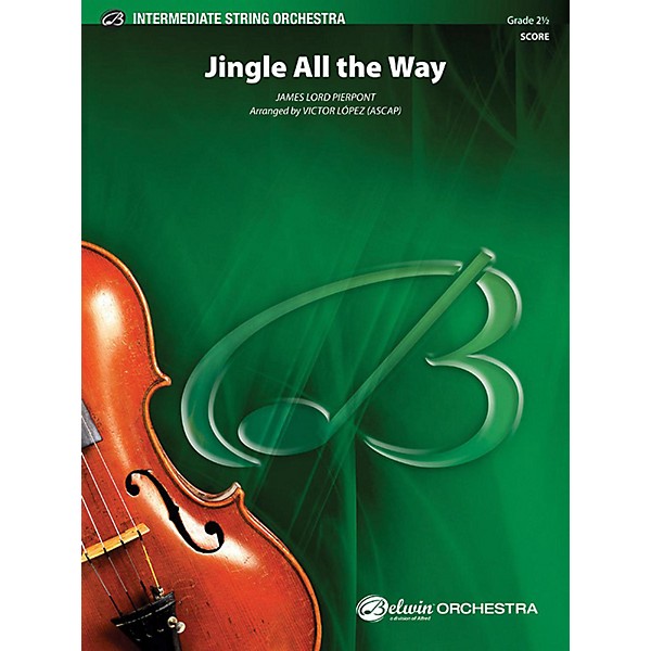 Alfred Jingle All the Way String Orchestra Grade 2.5