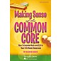 Hal Leonard Making Sense of the Common Core - How to Include Math and ELA in Your Classroom thumbnail