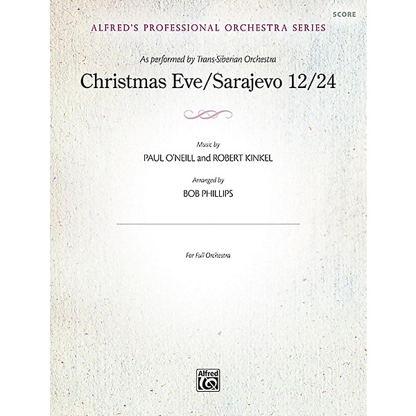 Alfred Christmas Eve/Sarajevo 12/24 Full Orchestra Grade Professional
