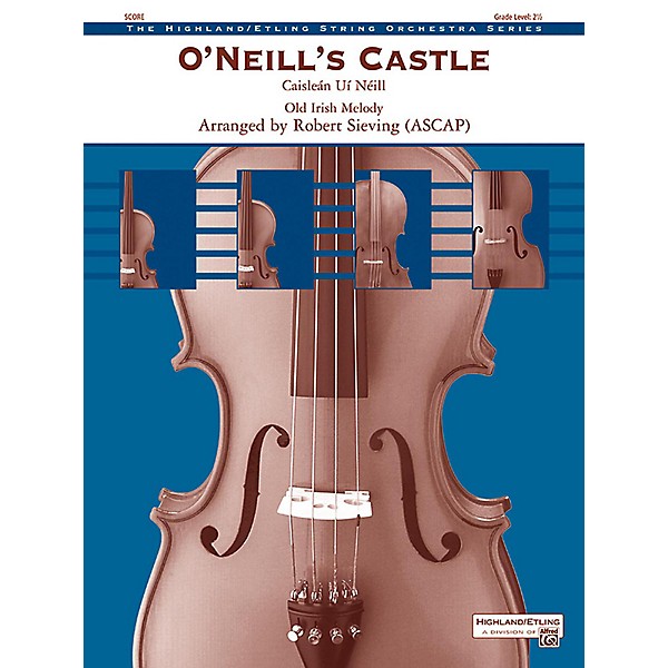 Alfred O'Neill's Castle String Orchestra Grade 2.5