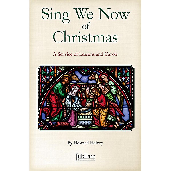JUBILATE Sing We Now of Christmas SATB Choral Book