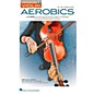 Hal Leonard Violin Aerobics Book/Online Audio thumbnail
