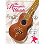 Hal Leonard The Romantic Ukulele: Classical Music for Ukulele Book/CD thumbnail
