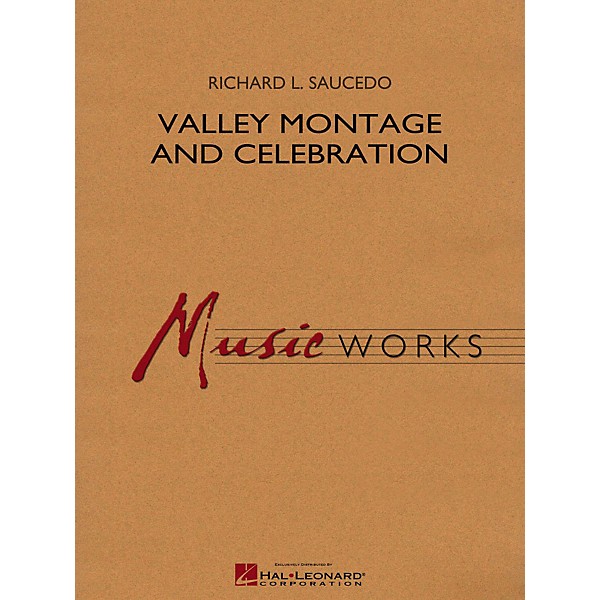 Hal Leonard Valley Montage And Celebration Concert Band Grade 5