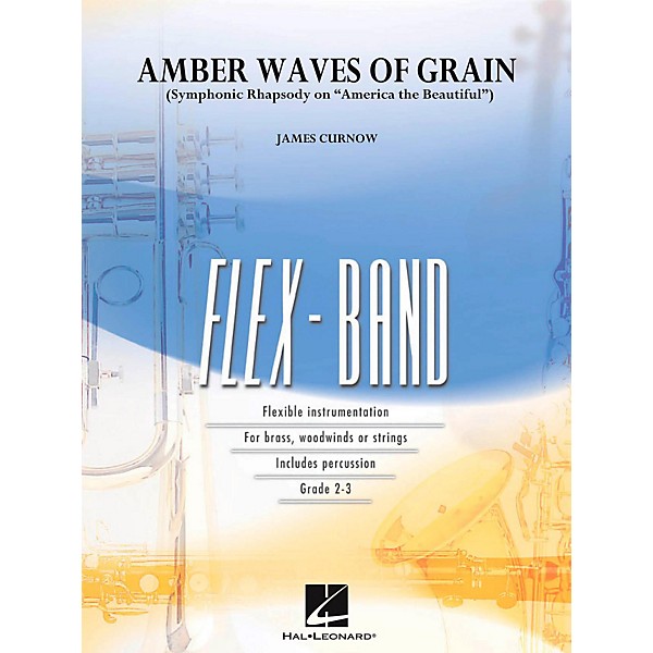 Hal Leonard Amber Waves Of Grain Concert Band Flex-Band Series