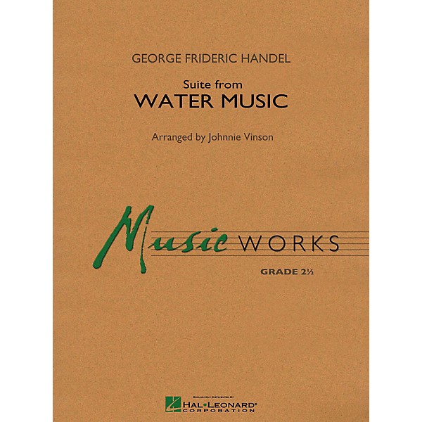 Hal Leonard Suite From Water Music Concert Band Level 2