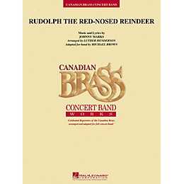 Hal Leonard Rudolph The Red-Nosed Reindeer (Canadian Brass Version) Concert Band Level 4
