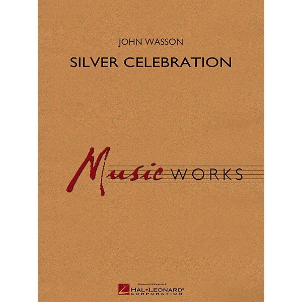Hal Leonard Silver Celebration Concert Band Level 4