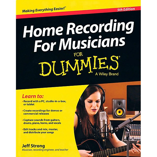 Hal Leonard Home Recording For Musicians For Dummies 5th Edition