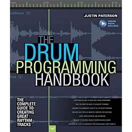 Hal Leonard The Drum Programming Handbook: The Complete Guide To Creating Great Rhythm Tracks