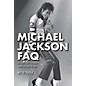 Hal Leonard Michael Jackson FAQ: All That's Left to Know About the King of Pop thumbnail