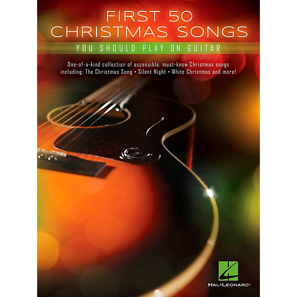 Hal Leonard First 50 Christmas Songs You Should Play On Guitar