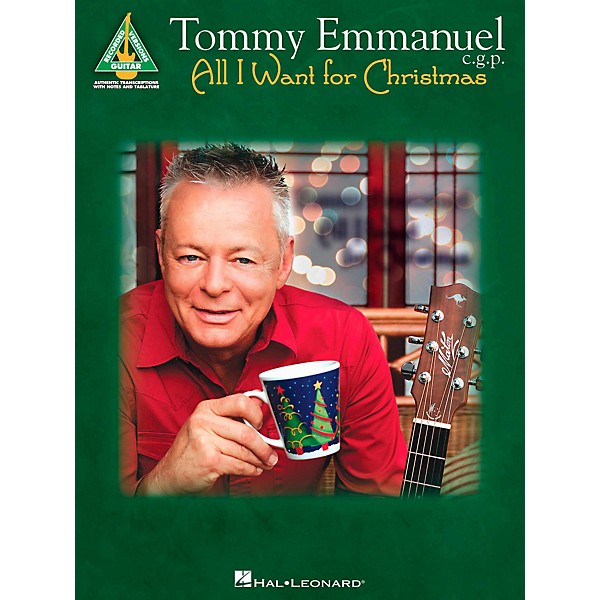 Hal Leonard Tommy Emmanuel - All I Want For Christmas