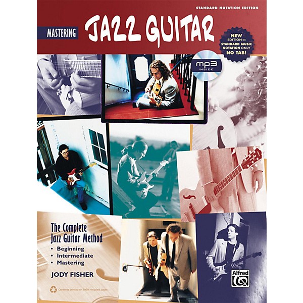 Alfred The Complete Jazz Guitar Method: Mastering Jazz Guitar Book & MP3 CD (Standard Notation Only)