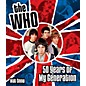 Hal Leonard The Who: Fifty Years of My Generation - Complete Illustrated History thumbnail