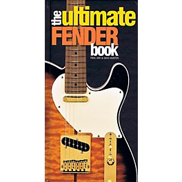 Hal Leonard The Ultimate Fender Book