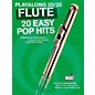 Music Sales Playalong 20/20 Flute - 20 Easy Pop Hits (Book/Audio) thumbnail