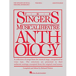 Hal Leonard The Singer's Musical Theatre Anthology: Baritone/Bass - Volume 6