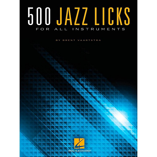 Hal Leonard 500 Jazz Licks For All Instruments