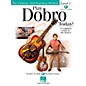 Hal Leonard Play Dobro Today!  Level One (Book/Audio Online) thumbnail