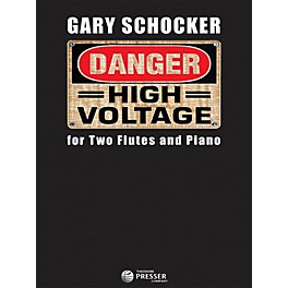 Carl Fischer Danger: High Voltage - Flute Duet with Piano