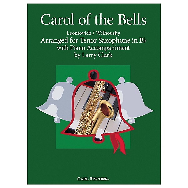Carl Fischer Carol Of The Bells - Tenor Saxwith Piano Accompaniment