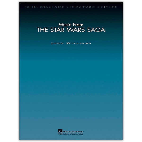 Hal Leonard Music from the Star Wars Saga - John Williams Signature Edition Orchestra Deluxe Score