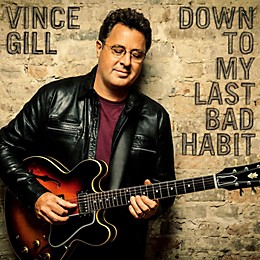 Vince Gill - Down To My Last Bad Habit CD