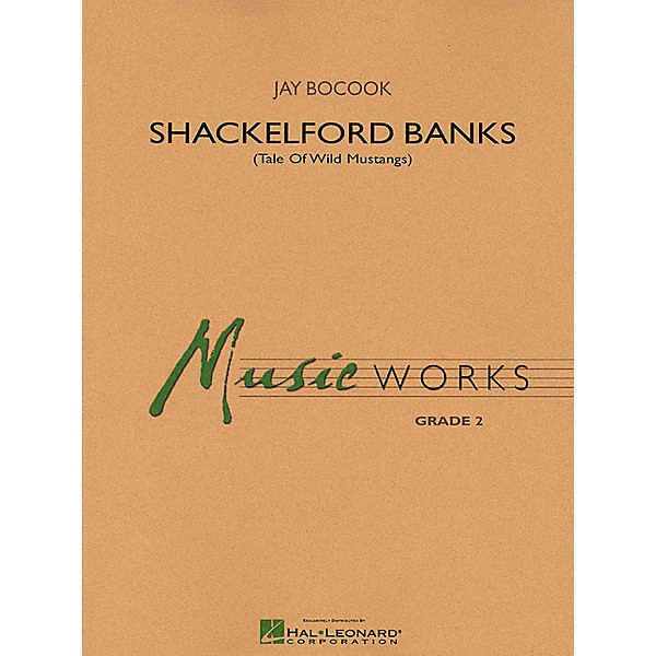 Hal Leonard Shackelford Banks Tale of Wild Mustangs MusicWorks Grade 2