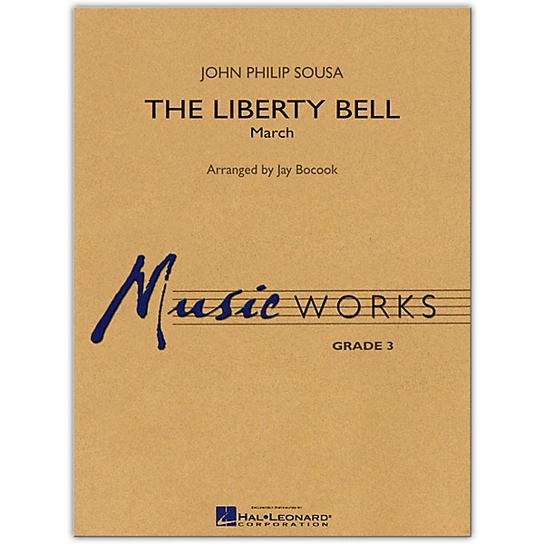 Hal Leonard The Liberty Bell MusicWorks Grade 3 Book/Online Audio