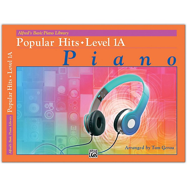 Alfred Alfred's Basic Piano Library: Popular Hits, Level 1A