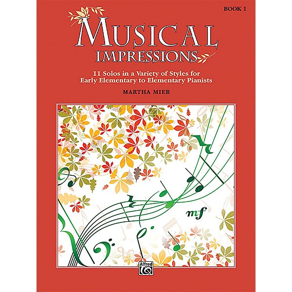 Alfred Musical Impressions, Book 1 Early Elementary / Elementary