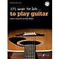 Alfred It's Never Too Late . . . to Play Guitar Book & CD Beginner thumbnail