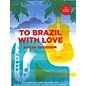 Carl Fischer To Brazil With Love - piano/vocal/guitar thumbnail