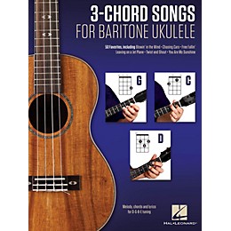 Hal Leonard 3-Chord Songs For Baritone Ukulele (G-C-D)