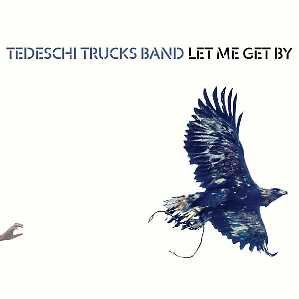 Tedeschi Trucks Band, Let Me Get By (2D-LP)