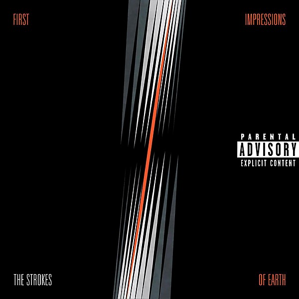 The Strokes - First Impressions Of Earth (Explicit)