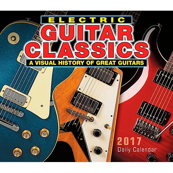 Hal Leonard Electric Guitar Classics 2017 Daily Boxed Calendar