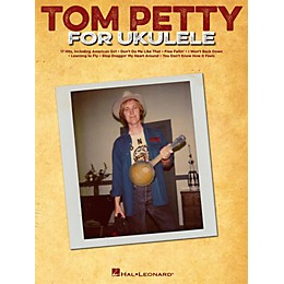 Hal Leonard Tom Petty For Ukulele