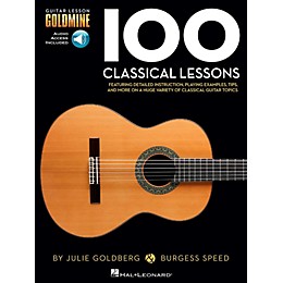 Hal Leonard 100 Classical Lessons - Guitar Lesson Goldmine Series Book/Audio Online