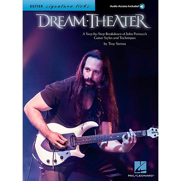 Hal Leonard Dream Theater Guitar Signature Licks - Breakdown of John Petrucci's Styles and Techniques Book/Audio Online