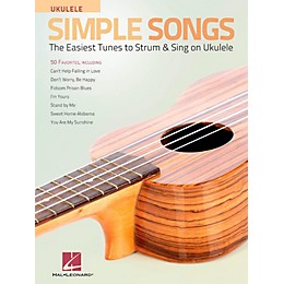 Hal Leonard Simple Songs for Ukulele - The Easiest Tunes to Strum & Sing on Ukulele